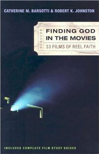 finding-god-in-the-movies Finding God in the Movies: 33 Films of Reel Faith