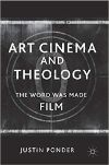 Poster for Art Cinema and Theology: The Word Was Made Film