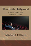 Poster for Thus Saith Hollywood II: Classic Films and Timeless Truths