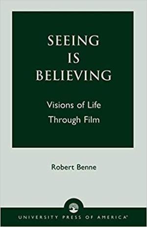 Cover for Seeing is Believing: Visions of Life Through Film