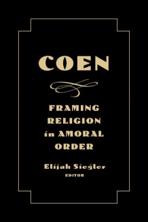 Cover for Coen: Framing Religion in Amoral Order
