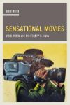 Poster for Sensational Movies: Video, Vision, and Christianity in Ghana