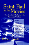 Cover for Saint Paul at the Movies: The Apostle's Dialogue With American Culture
