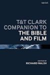 Poster for T&T Clark Companion to the Bible and Film