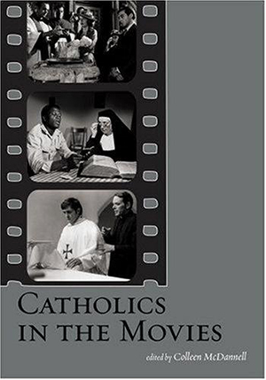 Cover for Catholics in the Movies