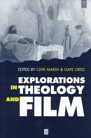 Cover for Explorations in Theology and Film