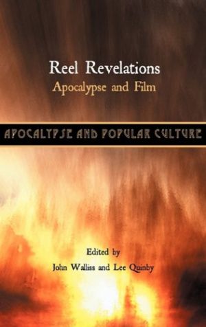 Cover for Reel Revelations: Apocalypse and Film